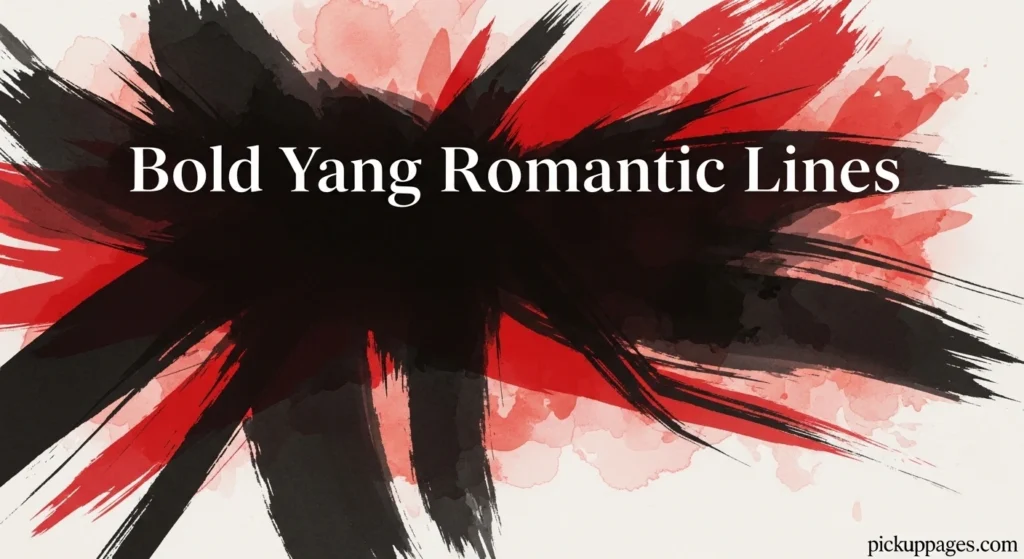 Bold Yang Romantic Lines