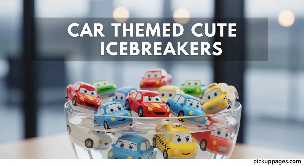 Car Themed Cute Icebreakers