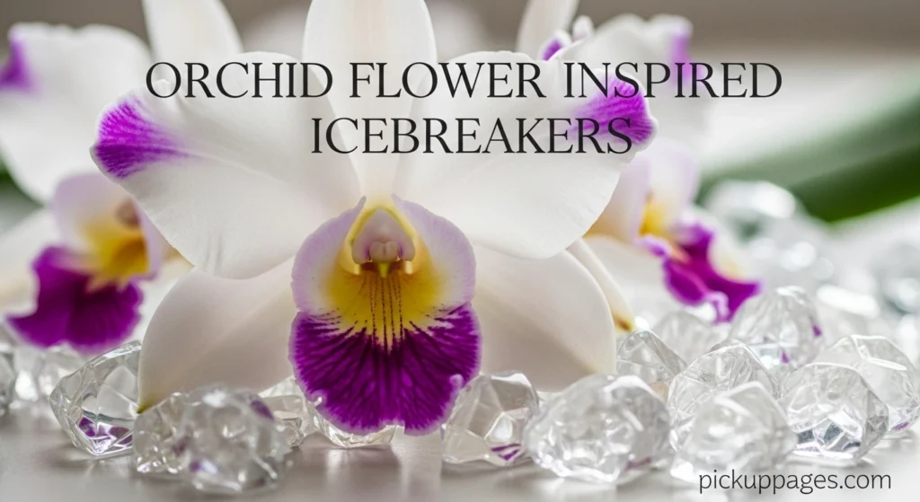 Orchid Flower Inspired Icebreakers
