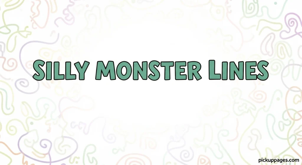 Silly Monster Lines