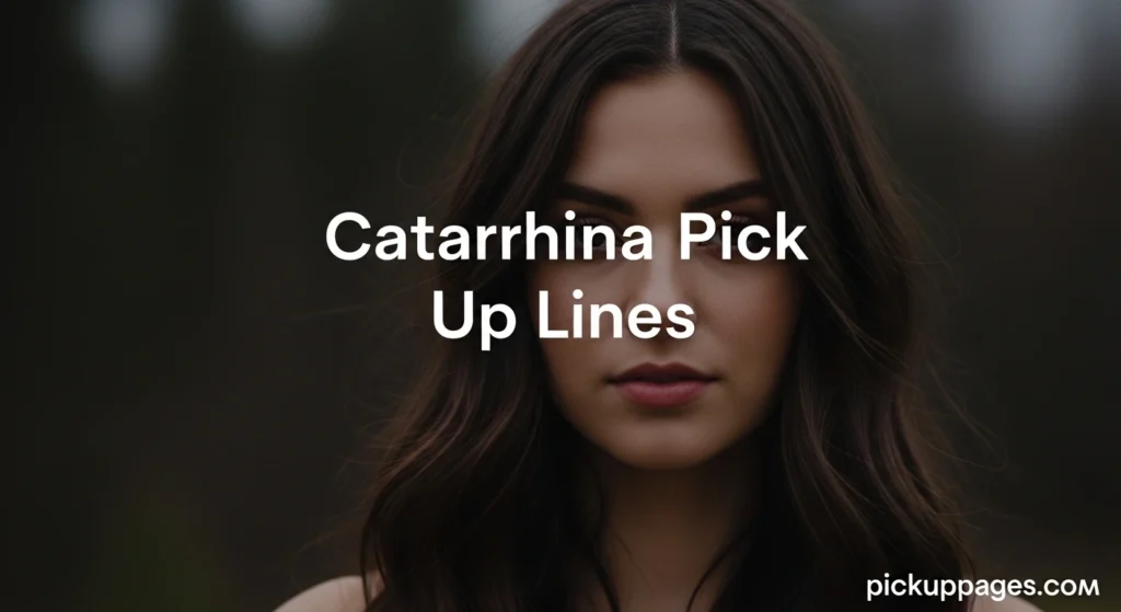 Catarrhina Pick Up Lines