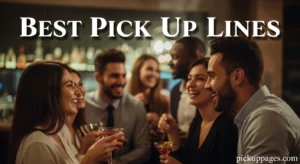 Best Pick Up Lines