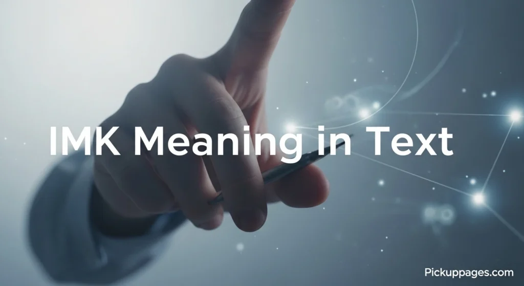 IMK Meaning in Text