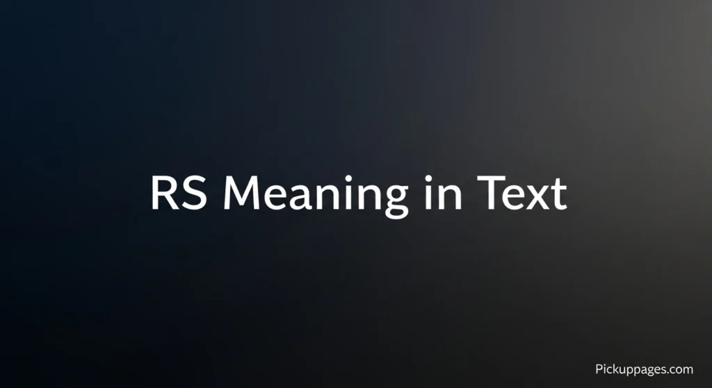 RS Meaning in Text