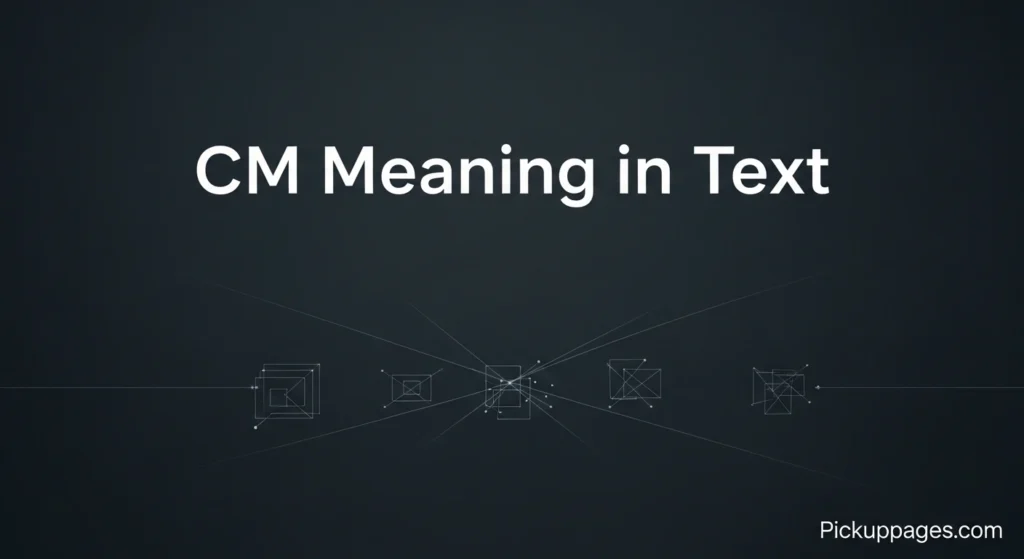 CM Meaning in Text